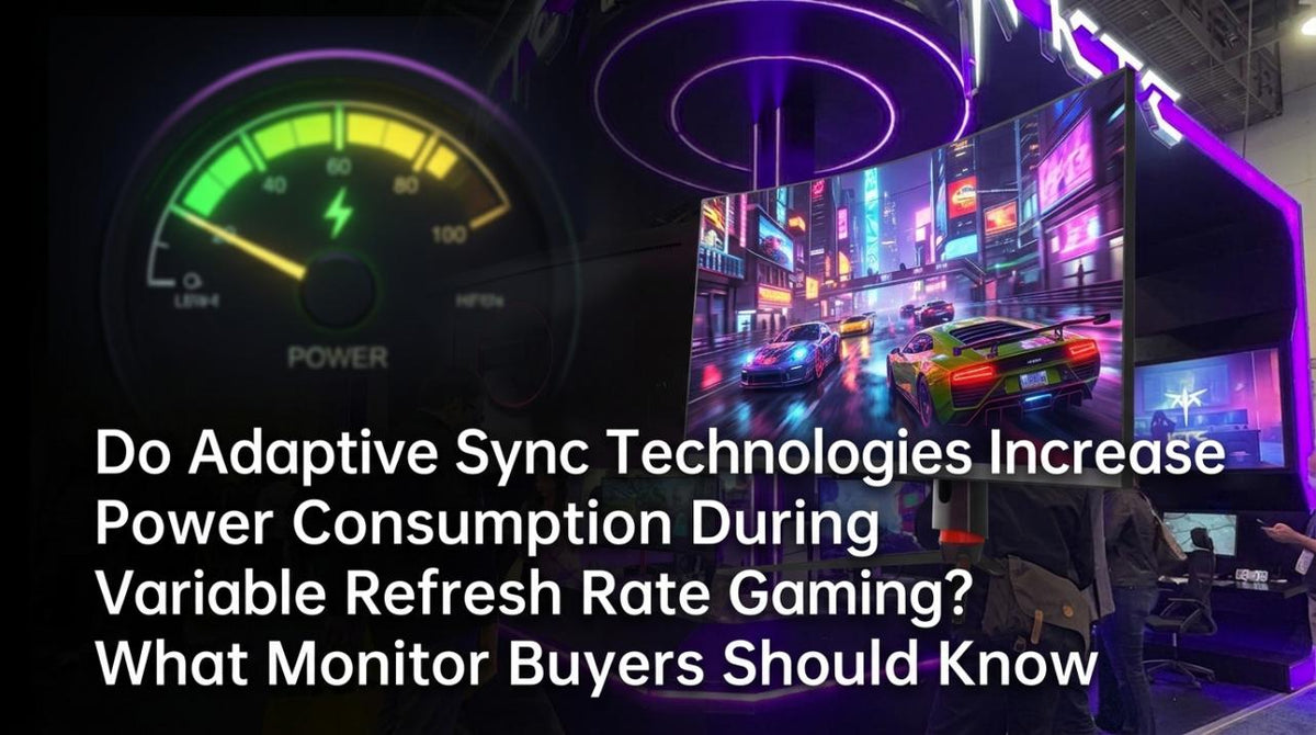 Do Adaptive Sync Technologies Increase Power Consumption During Variable Refresh Rate Gaming? What Monitor Buyers Should Know