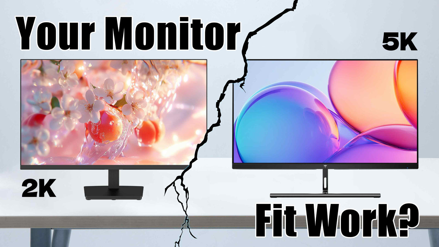 A cracked-screen comparison of a 2K monitor and a 5K monitor, with the text Your Monitor and Fit Work?