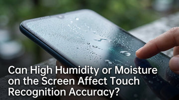 Can High Humidity or Moisture on the Screen Affect Touch Recognition Accuracy?